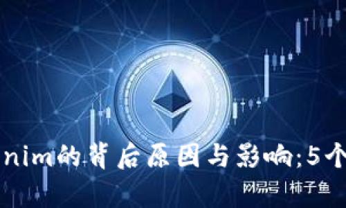 苹果下架Tokenim的背后原因与影响：5个关键因素分析